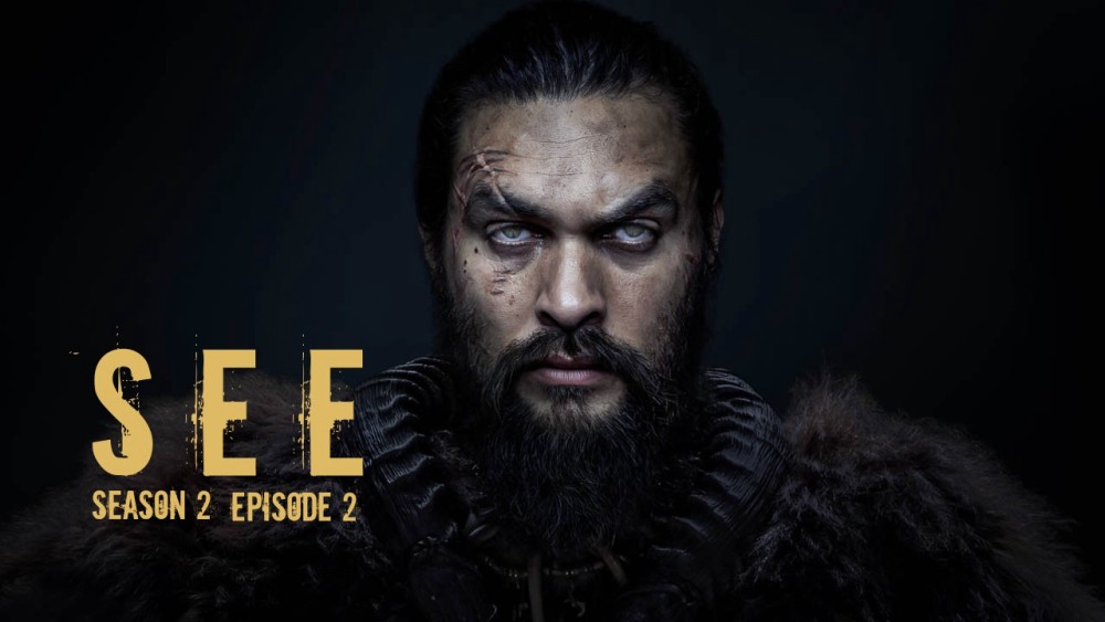 Thấy (Phần 2) See (Season 2)